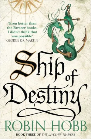 Ship of Destiny: (Liveship Traders #3)
